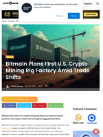 Bitmain Plans First U.S. Crypto Mining Rig Factory Amid Trade Shifts | Live Bitcoin News