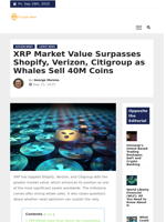 XRP Market Value Surpasses Shopify, Verizon, Citigroup as Whales Sell 40M Coins | E-Crypto News