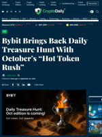 Bybit Brings Back Daily Treasure Hunt With October’s “Hot Token Rush” - Crypto Daily