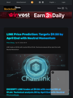 LINK Price Prediction: Targets $9.50 by April End with Neutral Momentum - Blockchain.News