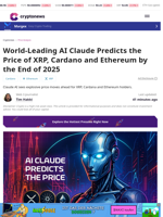 Claude Predicts XRP, Cardano, Ethereum Prices for 2025
