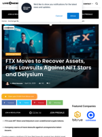 FTX Moves to Recover Assets, Files Lawsuits Against NFT Stars and Delysium | Live Bitcoin News