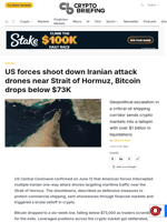 US forces shoot down Iranian attack drones near Strait of Hormuz, Bitcoin drops below $73K