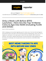 Only a Week Left Before BTFD Launches—Here Are the Top 10 Meme Coins to Ape Into NOW (Including FLOKI and DOGE)