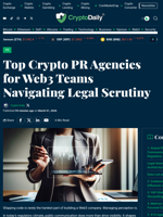 Top Crypto PR Agencies for Web3 Teams Navigating Legal Scrutiny - Crypto Daily