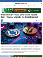 Bitcoin Hits $118K as ETFs Splash Record Cash—Ozak AI Might Be the Quiet Breakout