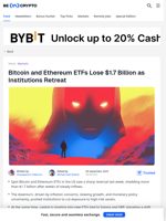 Bitcoin and Ethereum ETFs Face $1.7 Billion Exit