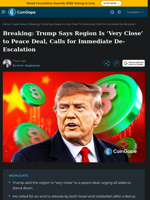 Breaking: Trump Says Region Is ‘Very Close’ to Peace Deal, Calls for Immediate De-Escalation