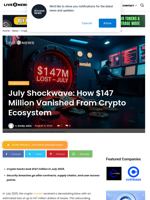July Shockwave: How $147 Million Vanished From Crypto Ecosystem | Live Bitcoin News