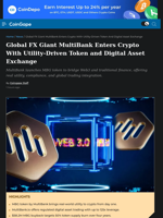 Global FX Giant MultiBank Enters Crypto With Utility-Driven Token and Digital Asset Exchange