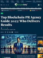 Top Blockchain PR Agency Guide 2025: Who Delivers Results - Crypto Daily