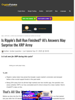 Is Ripple’s Bull Run Finished? AI's Answers May Surprise the XRP Army