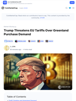 Trump Threatens EU Tariffs Over Greenland Purchase Demand: Guest Post by CFN | CoinMarketCap