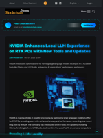 NVIDIA Enhances Local LLM Experience on RTX PCs with New Tools and Updates - Blockchain.News