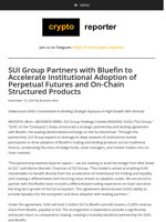 SUI Group Partners with Bluefin to Accelerate Institutional Adoption of Perpetual Futures and On-Chain Structured Products