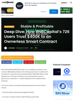 Deep Dive: How BNBCapital's 726 Users Trust $400K to an Ownerless Smart Contract | Live Bitcoin News