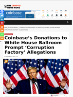 Coinbase’s Donations to White House Ballroom Prompt ‘Corruption Factory’ Allegations - The Crypto News Wire