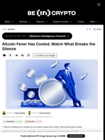 Altcoin Fever Has Cooled. Watch What Breaks the Silence