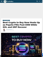 Best Crypto to Buy Now Heats Up as Pepeto Fills Past $9M While SOL and XRP Recover - TechBullion