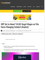 XRP Set to Moon? $4.80 Target Hinges on This Game-Changing Catalyst (Analyst)