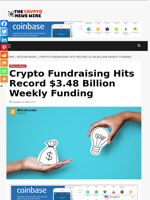 Crypto Fundraising Hits Record $3.48 Billion Weekly Funding - The Crypto News Wire