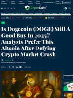 Is Dogecoin (DOGE) Still A Good Buy In 2025? Analysts Prefer This Altcoin After Defying Crypto Market Crash - Crypto Daily