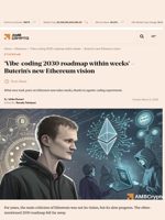 'Vibe-coding 2030 roadmap within weeks' – Buterin’s new Ethereum vision - AMBCrypto