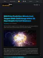 BCH Price Prediction: Bitcoin Cash Targets $580-$650 Range Within 30 Days Despite Current Weakness - Blockchain.News