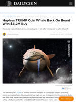Hapless TRUMP Coin Whale Back On Board With $5.2M Buy - DailyCoin