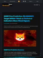 SHIB Price Prediction: $0.0000091 Target Within 1 Week as Technical Indicators Show Mixed Signals - Blockchain.News