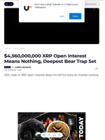 $4,560,000,000 XRP Open Interest Means Nothing, Deepest Bear Trap Set - U.Today