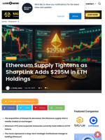 Ethereum Supply Tightens as SharpLink Adds $295M in ETH Holdings | Live Bitcoin News