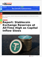 Report: Stablecoin Exchange Reserves at All-Time High as Capital Inflow Slows  - The Crypto News Wire