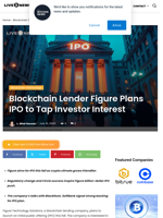 Blockchain Lender Figure Plans IPO to Tap Investor Interest | Live Bitcoin News