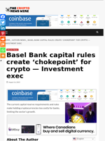 Basel Bank capital rules create 'chokepoint' for crypto — Investment exec - The Crypto News Wire