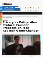 Privacy as Policy: Aleo Protocol Founder Proposes ZKPs as RegTech Game-Changer - The Crypto News Wire