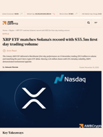 XRP ETF matches Solana's record with $55.5m first-day trading volume - AMBCrypto