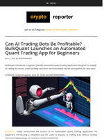 Can AI Trading Bots Be Profitable? BulkQuant Launches an Automated Quant Trading App for Beginners