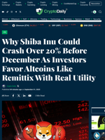 Why Shiba Inu Could Crash Over 20% Before December As Investors Favor Altcoins Like Remittix With Real Utility - Crypto Daily