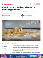 Turn $1 into $1 Million: ChatGPT’s Three Crypto Picks - Coinspeaker