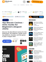 Top Bitcoin Casinos - Slots Guide for Beginners [August 2025] – Reviews Bitcoin News