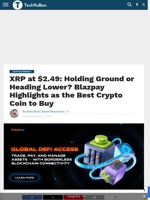 XRP at $2.49: Holding Ground or Heading Lower? Blazpay Highlights as the Best Crypto Coin to Buy - TechBullion