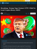 Breaking: Trump Taps Former CFTC Chief to Lead Crypto-Heavy SDNY
