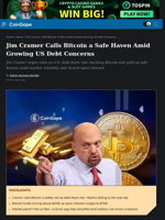 Jim Cramer Calls Bitcoin a Safe Haven Amid Growing US Debt Concerns