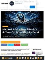 Bitcoin 4-Year Cycle Dead, Says Michael Saylor