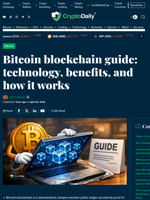 Bitcoin blockchain guide: technology, benefits, and how it works - Crypto Daily