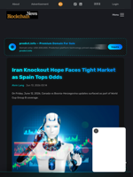 Iran Knockout Hope Faces Tight Market as Spain Tops Odds - Blockchain.News