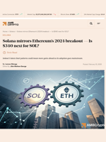 Solana mirrors Ethereum's 2024 breakout — Is $340 next for SOL? - AMBCrypto