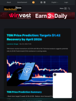 TON Price Prediction: Targets $1.42 Recovery by April 2026 - Blockchain.News