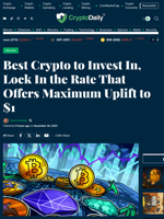 Best Crypto to Invest In, Lock In the Rate That Offers Maximum Uplift to $1 - Crypto Daily